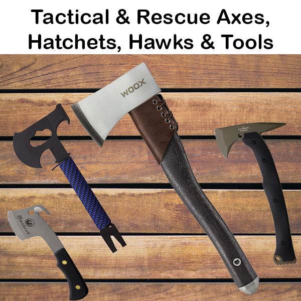 Tactical & Rescue Axes, Hatchets, Hawks & Tools