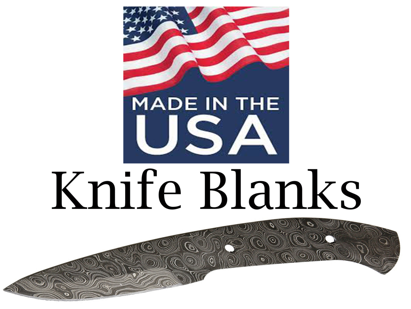 USA Made Knife Blanks