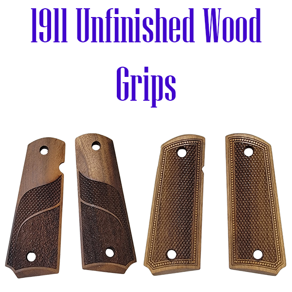 1911 Unfinished Wood Grips